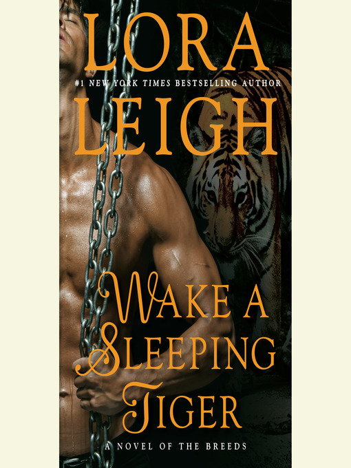 Title details for Wake a Sleeping Tiger by Lora Leigh - Wait list